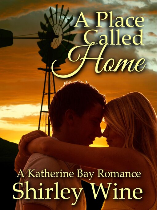 Title details for A Place Called Home by Shirley Wine - Available